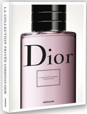 Christian Dior: Private Collection Parfums by Elisabeth de 